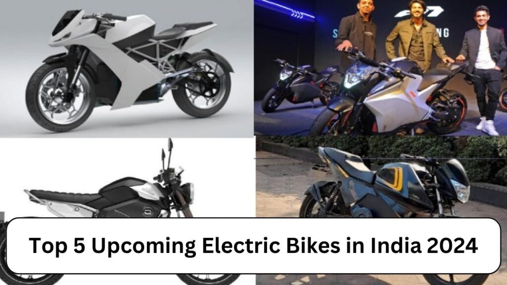 Top 5 Upcoming Electric Bikes in India 2024