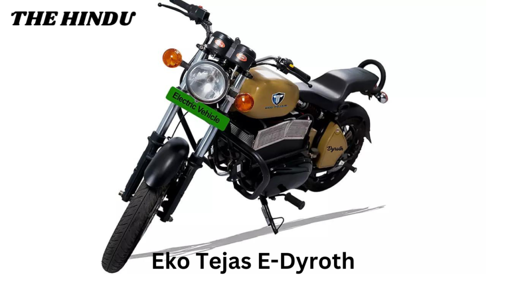 Eko Tejas E-Dyroth